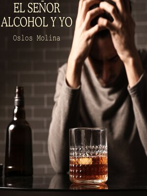 cover image of El señor alcohol y yo